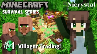 Survival Series | Minecraft Villager Trading Hall | Ep 4