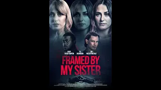 FRAMED BY MY SISTER Trailer