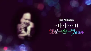 Dil o Jaan (Mai Pagal Hu Tera Deewana Hu Tera) Full Song High Quality #nfak