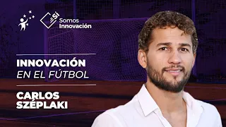 Innovación en el fútbol: Carlos Széplaki