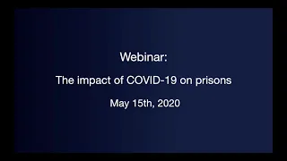 The impact of COVID-19 on prisons