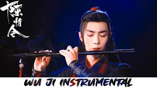 Wu Ji Instrumental Version|The Untamed OST (Instrumental) Ver.