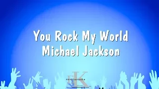 You Rock My World - Michael Jackson (Karaoke Version)