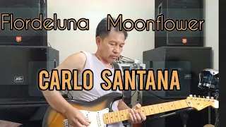 Flordeluna/ Moonflower • Cover by Santana