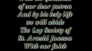 LAY SOCIETY OF ST. ARNOLD JANSSEN  THEME SONG