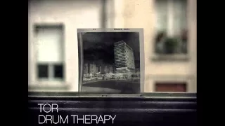 Tor - Drum Therapy