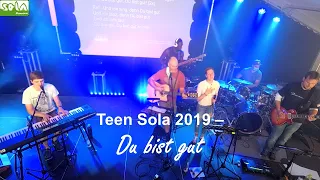 Teens-Sola 2019 - Du bist gut
