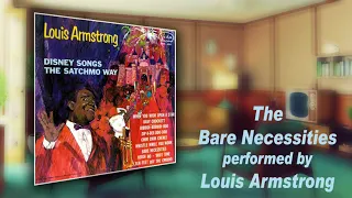 Louis Armstrong Disney Songs The Satchmo Way 4  The Bare Necessities
