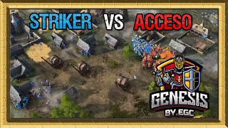 Striker vs Acceso - EGC's $20,000 AoE 4 Genesis Tournament