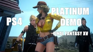 PLATINUM DEMO — FINAL FANTASY XV (Прохождение на PS4)