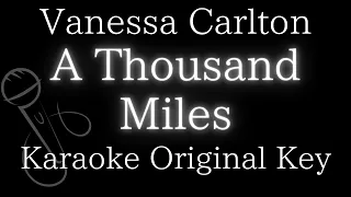 【Karaoke Instrumental】A Thousand Miles / Vanessa Carlton【Original Key】