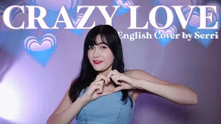 SECRET NUMBER - Crazy Love || English Cover by SERRI