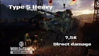 Type 5 Heavy in Comarca Roja:7,5K direct damage: Wot console - World of Tanks console