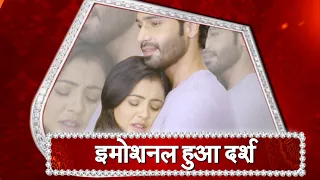 Aapki Nazron Ne Samjha: Darsh Becomes EMOTIONAL!