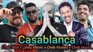 Cheb Mami x Cheb Khaled x Cheb Bilal x Cheb Akil x Moro x Lbenj x Draganov - Casablanca Remix 2024