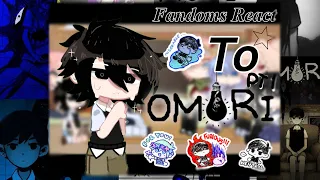 Famdoms React To Omori || 1/10 || Fandoms X Gacha || Fyo.0xx || read des for more details^^