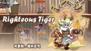 【Tom & Jerry CN】 Topsy·Righteous Tiger New SP Skin Showcase 托普斯.狴犴正气新款SP级皮肤展现