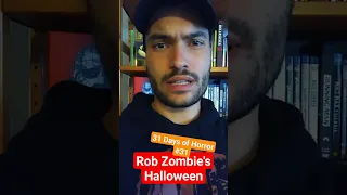 Rob Zombie's Halloween (2007) 31 Days of Horror Challenge #31