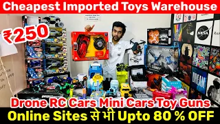 Cheapest Imported Toys Warehouse in Delhi| Unique Toys Wholesale |Shop,Helicopters ,Drones,Cars