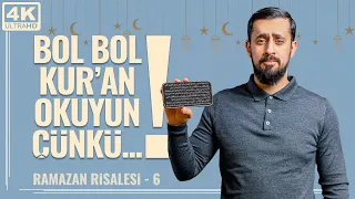 Read lots of Quran because....!-[Ramadan Risalah 6-Quran] | Mehmet Yıldız