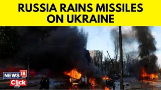 Russia vs Ukraine | Russia Fires Missiles And Drones | 3 Big Ukrainian Cities Under Attack | N18V