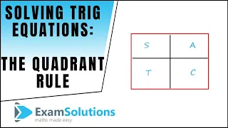 How to solve trigonometric equations using the Quadrant Rule