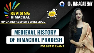 HP GK - Medieval History of Himachal Pradesh for HPPSC Exam- Himachal GK Refresher Series 2022