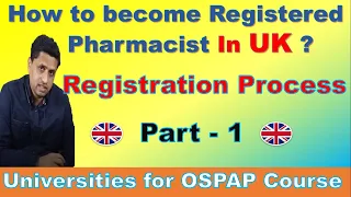 How to Become Registered Pharmacist in UK || OSPAP Admission process with full details : Part- 1