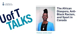 U of T Talks: The African Diaspora, Anti-Black Racism, and Sport in Canada