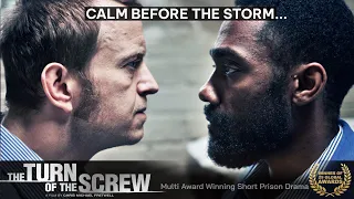 The Turn of the Screw (Multi-Award Winning) Short Prison Drama BEST UK PRISON SHORT FILM