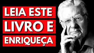 O ÚNICO LIVRO QUE VOCÊ PRECISA LER PARA FICAR RICO   |  Bob Proctor