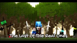 ♪ "The Last Of The Real Ones" ♪ AMV (Minecraft Montage Music Video)