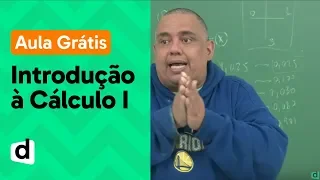 AO VIVO | INTRODUÇÃO A CÁLCULO I | DESCOMPLICA