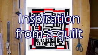 Inspiration from a quilt