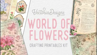 Flowers themed Junk Journal Flip Through | Discover the "World of Flowers" Crafting Kit