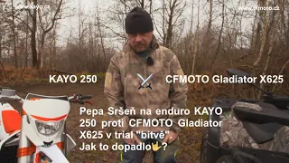 Sršeň na enduro KAYO 250 vs CFMOTO Gladiator X625 ve speciální trial "bitvě". Jak to dopadlo🤪🤟?