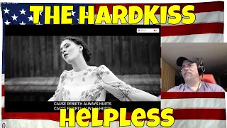 THE HARDKISS - Helpless (official video) - REACTION - She sounds soooooooooo good!!!!!