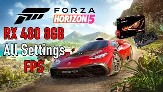 RX 480 8GB | Forza horizon 5 All Graphics settings FPS