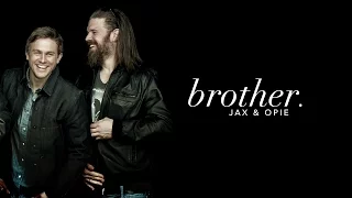 Jax & Opie | Brother