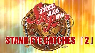 JOJO Part 7: Steel Ball Run - Stand Eye Catches『2』