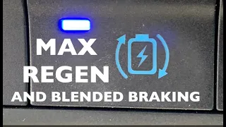 What Max Regen is and isn’t. Plus, blended braking