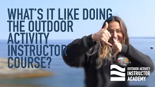 Becoming an Outdoor Activity Instructor  - Training Testimonial - Newquay Activity Centre