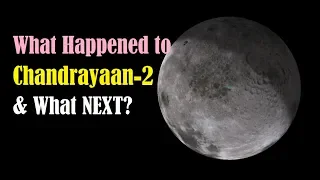 What Happened to Chandrayaan 2 - Chandrayaan 2 Mission by ISRO