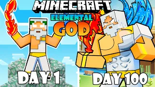 I Survived 100 DAYS as ELEMENTAL GOD in HARDCORE Minecraft