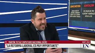 Martín Tetaz, diputado nacional (UCR): "La reforma laboral es muy importante"