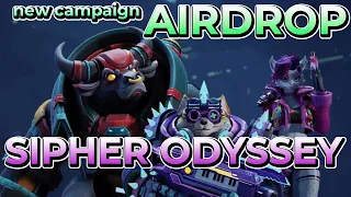 Sipher Odyssey p2e Игра! Новая Аирдроп Кампания Уже Скоро! Узнай подробности