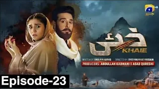 Khaie episode 23 2024 new episode in 2024 khaie