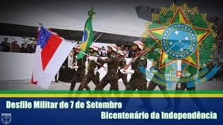 Desfile Militar de 7 de Setembro - Bicentenário da Independência