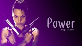 Angelina Jolie - Power