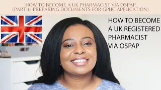 How to Become a UK Pharmacist via OSPAP // Part 1- Preparing your documents